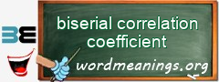 WordMeaning blackboard for biserial correlation coefficient